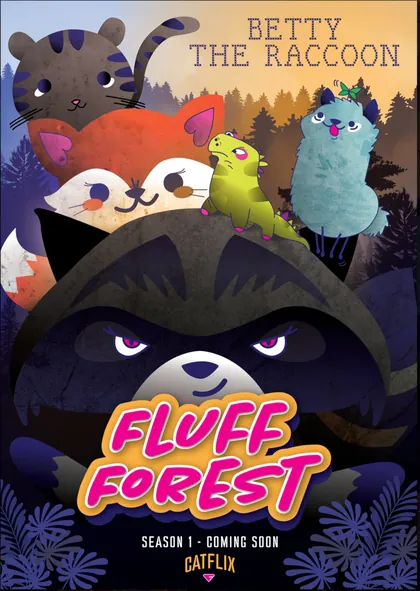 Fluff Forest poster: Betty the raccoon and her fluffy forest friends, Season 1 coming soon